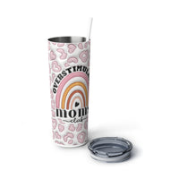 "Overstimulated" Skinny Steel Tumbler with Straw, 20oz