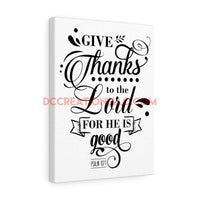 "Give Thanks to the Lord" Canvas.