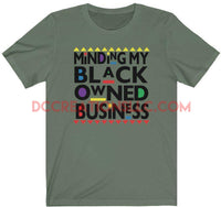 "Minding My Business" T-shirt.