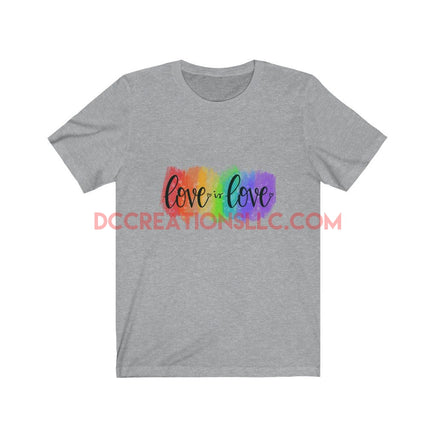 "Love is Love" Short Sleeve T-shirt.